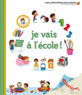 Je Vais à L'école ! (2010) De Delphine Gravier-Badreddine - Andere & Zonder Classificatie