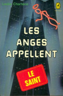 Les Anges Appellent Le Saint (1975) De Leslie Charteris - Antiguos (Antes De 1960)