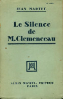 Le Silence De M. Clémenceau (1929) De Jean Martet - Autres & Non Classés