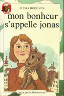 Mon Bonheur S'appelle Jonas (1981) De Eliska Horeleva - Other & Unclassified