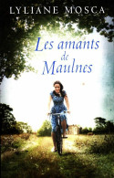 Les Amants De Maulnes (2016) De Lyliane Mosca - Románticas
