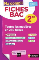 Toutes Les Matières Seconde - Ma Compil Fiches BAC - Programme 2023-2024 - Tout-en-un Seconde - F - 12-18 Anni