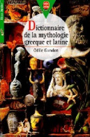 Dictionnaire De La Mythologie Grecque Et Latine (1997) De Odile Gandon - Histoire