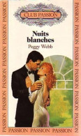 Nuits Blanches (1989) De Peggy Webb - Románticas