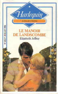 Le Manoir De Landscombe (1986) De Elizabeth Jeffrey - Románticas