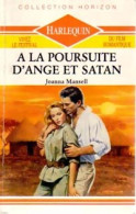 A La Poursuite D'ange Et Satan (1989) De Joanna Mansell - Románticas