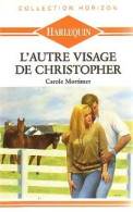 L'autre Visage De Christopher (1988) De Carole Mortimer - Románticas