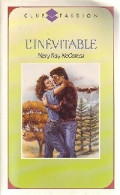 L'inévitable (1990) De Mary Kay McComas - Romantique