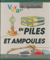 En Piles Et Ampoules (1997) De Arques Varaud - Autres & Non Classés