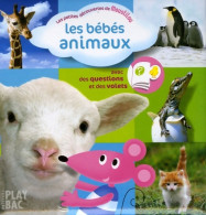Les Bébés Animaux (2006) De Play Bac - Sonstige & Ohne Zuordnung