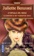 Le Boiteux De Varsovie Tome III : L'opale De Sissi (1996) De Juliette Benzoni - Historisch