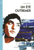 Un été Outremer (2006) De Anne Vantal - Autres & Non Classés