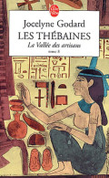 Les Thébaines Tome VIII : La Vallée Des Artisans (2003) De Jocelyne Godard - Historisch