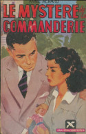 Le Mystère De La Commanderie (0) De Annie Achard - Romantiek