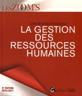 Gestion Des Ressources Humaines 2016-2017 (2016) De Chloe Guillot-Soulez - Comptabilité/Gestion