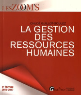 Gestion Des Ressources Humaines 2016-2017 (2016) De Chloe Guillot-Soulez - Buchhaltung/Verwaltung