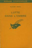 Lutte Dans L'ombre (1961) De Claude Orval - Oud (voor 1960)