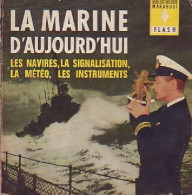 La Marine D'aujourd'hui (1963) De X - Sonstige & Ohne Zuordnung