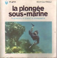 La Plongée Sous-marine (1966) De William Xhignesse - Viaggi