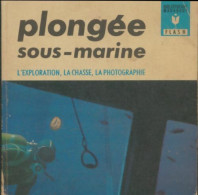 La Plongée Sous-marine (1966) De William Xhignesse - Viaggi