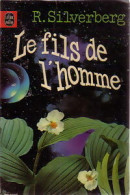 Le Fils De L'homme (1978) De Robert Silverberg - Altri & Non Classificati