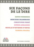 Six Façons De Le Dire (2011) De David Foenkinos - Natuur