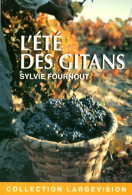 L'été Des Gitans (2016) De Sylvie Fournout - Autres & Non Classés