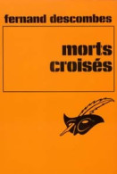 Morts Croisés (1978) De Fernand Descombes - Sonstige & Ohne Zuordnung