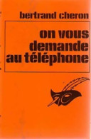 On Vous Demande Au Téléphone (1976) De Bertrand Chéron - Altri & Non Classificati