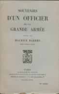 Souvenirs D'un Officier De La Grande Armée (0) De Barrès Jean-Baptiste - Storia