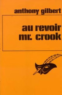 Au Revoir Mr Crook (1974) De Anthony Gilbert - Sonstige & Ohne Zuordnung