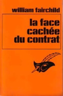 La Face Cachée Du Contrat (1976) De William Fairchild - Sonstige & Ohne Zuordnung