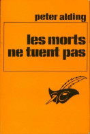 Les Morts Ne Tuent Pas (1969) De Peter Alding - Otros & Sin Clasificación