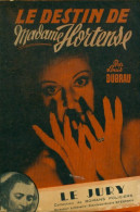 Le Destin De Madame Hortense (1942) De Louis Dubrau - Andere & Zonder Classificatie