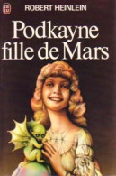 Podkayne, Fille De Mars (1974) De Robert Anson Heinlein - Autres & Non Classés