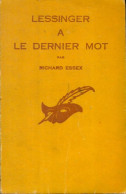 Lessinger A Le Dernier Mot (1952) De Richard Essex - Autres & Non Classés