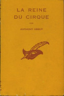 La Reine Du Cirque (1951) De Anthony Abbott - Otros & Sin Clasificación