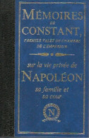 Mémoires Intimes De Napoléon 1er Par Constant, Son Valet De Chambre Tome II (1974) De Benjamin Constant - Historia