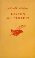 Layton Au Paradis (1967) De Michaël Loggan - Autres & Non Classés