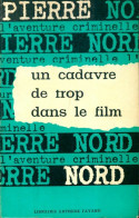 Un Cadavre De Trop Dans Le Film (1965) De Pierre Nord - Andere & Zonder Classificatie