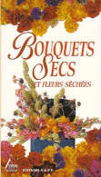 Bouquets Secs Et Fleurs Séchées (1997) De Gabrielle Weber - Viajes