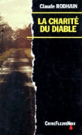 La Charité Au Diable (1992) De Claude Rodhain - Other & Unclassified