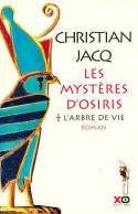 Les Mystères D'Osiris Tome I : L'arbre De VIe (2003) De Christian Jacq - Históricos