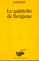 Le Quintette De Bergame (1967) De Charles Exbrayat - Andere & Zonder Classificatie