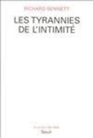 Les Tyrannies De L'intimité (1995) De Richard Sennett - Sciences