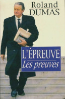 L'épreuve: Les Preuves (2003) De Roland Dumas - Politica