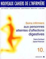 Soins Infirmiers Aux Personnes Atteintes D'affections Digestives (1996) De Gabriel Perlemuter - Sciences