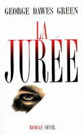 La Jurée (1995) De George Dawes Green - Other & Unclassified