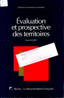 Evaluation Et Prospective Des Territoires (1996) De Denis Eckert - Recht