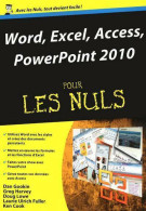 Word, Excel, Access, Powerpoint 2010 Pour Les Nuls (2010) De Dan Gookin - Informatica